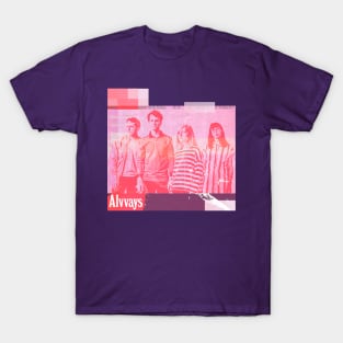 ALVVAYS ≥≤ Original Glitch Style Fan Artwork T-Shirt